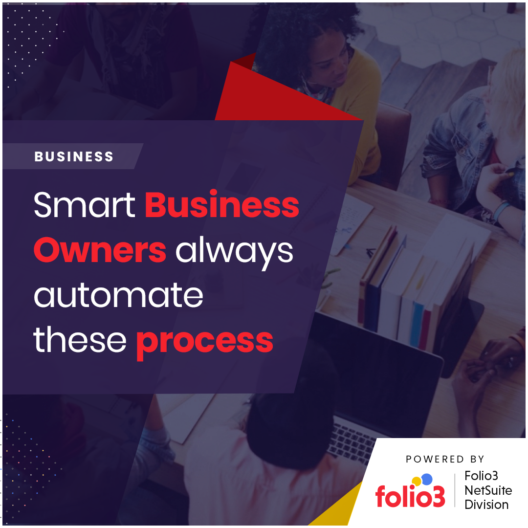 Smart Business Owners Always Automate These Process